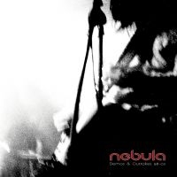 Nebula - Demos & Outtakes 98-02 in der Gruppe CD bei Bengans Skivbutik AB (3490591)