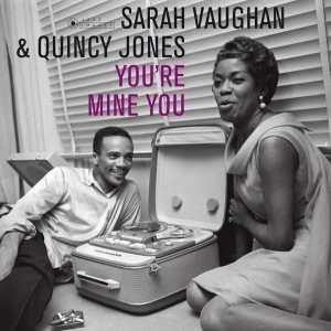 Sarah & Quincy Jones Vaughan - You're Mine You in der Gruppe UNSERE TIPPS / Weihnachtsgeschenktipp Vinyl bei Bengans Skivbutik AB (3491846)