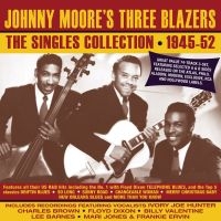 Moore Johnny And Three Blazers - Singles Collection 1945-52 in der Gruppe CD bei Bengans Skivbutik AB (3496132)