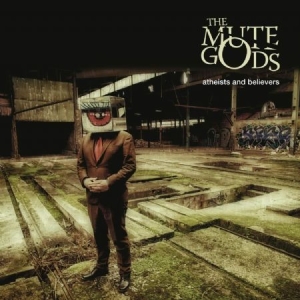 Mute Gods The - Atheists And Believers in der Gruppe VINYL bei Bengans Skivbutik AB (3497799)