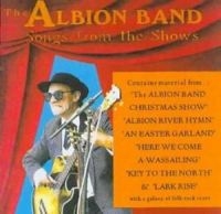 Albion Band - Songs From The Shows Vol.1 & 2 in der Gruppe CD bei Bengans Skivbutik AB (3498307)