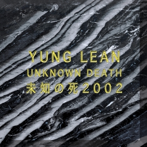 Yung Lean - Unknown Death 2002 in der Gruppe Minishops / Yung Lean bei Bengans Skivbutik AB (3504016)