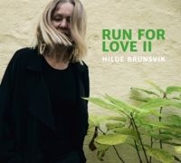 Brunsvik Hilde - Run For Love Ii in der Gruppe CD bei Bengans Skivbutik AB (3505493)