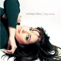 Callaway Ann Hampton - Easy Living in der Gruppe CD bei Bengans Skivbutik AB (3506172)