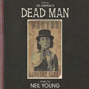 Neil Young - Dead Man (Music From And Inspired By) in der Gruppe UNSERE TIPPS / Tipps von Bengans Mitarbeitern / Soundtracks in Film und Fernsehen bei Bengans Skivbutik AB (3510188)