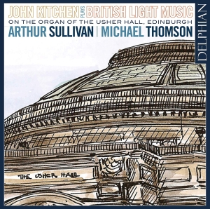 Sullivan Arthur Thomson Michael - British Light Music On The Organ Of in der Gruppe CD bei Bengans Skivbutik AB (3510190)