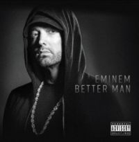 Eminem - Better Man [Import] in der Gruppe CD bei Bengans Skivbutik AB (3510660)