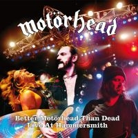 Motörhead - Better Motörhead Than Dead in der Gruppe UNSERE TIPPS / Weihnachtsgeschenktipp CD bei Bengans Skivbutik AB (3511825)