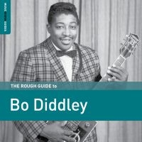 Diddley Bo - Rough Guide To Bo Diddley in der Gruppe CD bei Bengans Skivbutik AB (3512138)