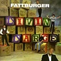 Fattburger - Livin' Large in der Gruppe CD bei Bengans Skivbutik AB (3514745)