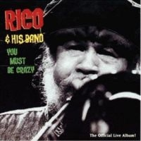 Rico & His Band - You Must Be Crazy in der Gruppe CD bei Bengans Skivbutik AB (3520007)