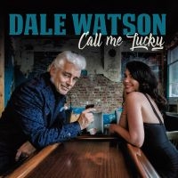 Watson Dale - Call Me Lucky in der Gruppe VINYL bei Bengans Skivbutik AB (3522358)