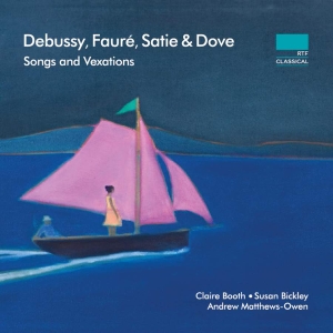 Debussy Claude Satie Erik Dove - Songs And Vexations in der Gruppe UNSERE TIPPS / Weihnachtsgeschenktipp CD bei Bengans Skivbutik AB (3522523)