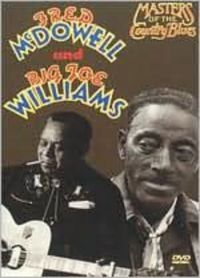 Mc Dowell Fred/Big Joe Williams - Masters Of The Country Blues in der Gruppe DVD & BLU-RAY bei Bengans Skivbutik AB (3524232)