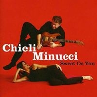 Minucci Chieli - Sweet On You in der Gruppe CD bei Bengans Skivbutik AB (3524238)