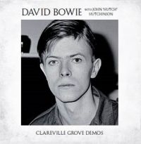 DAVID BOWIE - CLAREVILLE GROVE DEMOS (LTD.) in der Gruppe Minishops / David Bowie bei Bengans Skivbutik AB (3527976)