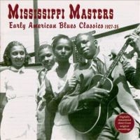 Blandade Artister - Mississippi MastersEarly American in der Gruppe CD bei Bengans Skivbutik AB (3529550)