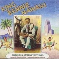 Nawahi King Bennie - Hawaiian String Virtuoso in der Gruppe CD bei Bengans Skivbutik AB (3529560)