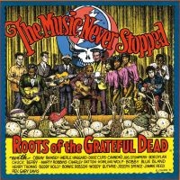 Blandade Artister - Roots Of Grateful Dead in der Gruppe CD bei Bengans Skivbutik AB (3530658)