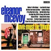 Mcevoy Eleanor - Love Must Be Tough in der Gruppe CD bei Bengans Skivbutik AB (3531421)