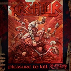 Kreator - Pleasure To Kill in der Gruppe UNSERE TIPPS / Weihnachtsgeschenktipp CD bei Bengans Skivbutik AB (3532583)