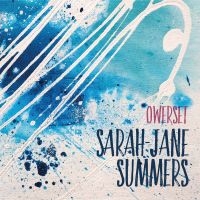 Summers Sarah-Jane - Owerset in der Gruppe CD bei Bengans Skivbutik AB (3533062)