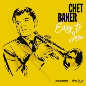 Chet Baker - Easy To Love in der Gruppe VINYL bei Bengans Skivbutik AB (3544256)