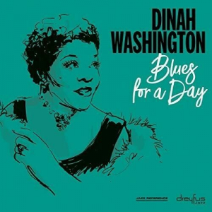 Dinah Washington - Blues For A Day in der Gruppe UNSERE TIPPS / Weihnachtsgeschenktipp CD bei Bengans Skivbutik AB (3544276)