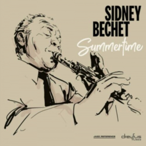 Sidney Bechet - Summertime in der Gruppe UNSERE TIPPS / Weihnachtsgeschenktipp CD bei Bengans Skivbutik AB (3544277)