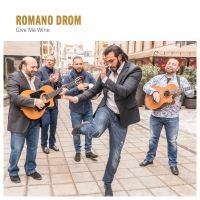 Romano Drom - Give Me Wine in der Gruppe CD bei Bengans Skivbutik AB (3548651)