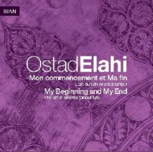 Elahi Ostad - Mon Commencement Et Ma Fin in der Gruppe CD bei Bengans Skivbutik AB (3548697)