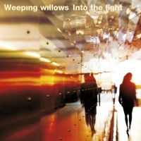 Weeping Willows - Into The Light in der Gruppe UNSERE TIPPS / Record Store Day / RSD2013-2020 bei Bengans Skivbutik AB (3556394)