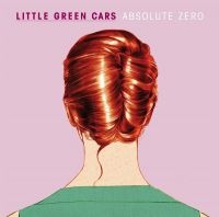 Little Green Cars - Absolute Zero in der Gruppe VINYL bei Bengans Skivbutik AB (3558662)