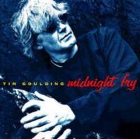 Goulding Tim - Midnight Fry in der Gruppe CD / Pop-Rock bei Bengans Skivbutik AB (3559628)