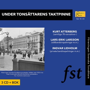 Atterberg Kurt Larsson Lars-Erik - Under Tonsättarens Taktpinne: Svens in der Gruppe UNSERE TIPPS / Weihnachtsgeschenktipp CD bei Bengans Skivbutik AB (3597453)