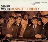 CHURCH OF MISERY - HOUSE OF THE UNHOLY in der Gruppe CD bei Bengans Skivbutik AB (3599202)