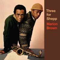 Brown Marion - Three For Shepp in der Gruppe VINYL bei Bengans Skivbutik AB (3599471)