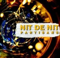 Partisans - Nit De Nit in der Gruppe CD bei Bengans Skivbutik AB (3603633)