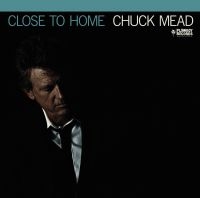 MEAD CHUCK - CLOSE TO HOME in der Gruppe UNSERE TIPPS / Weihnachtsgeschenktipp Vinyl bei Bengans Skivbutik AB (3623550)