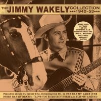 Wakely Jimmy - Collection 1940-53 in der Gruppe CD bei Bengans Skivbutik AB (3623562)