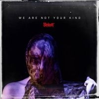 SLIPKNOT - WE ARE NOT YOUR KIND in der Gruppe UNSERE TIPPS / Weihnachtsgeschenktipp CD bei Bengans Skivbutik AB (3632127)