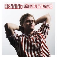 Henning - Nätter Utan Dagar in der Gruppe CD bei Bengans Skivbutik AB (3633472)