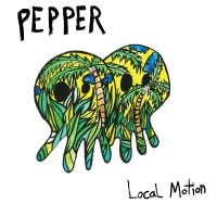 Pepper - Local Motion in der Gruppe CD bei Bengans Skivbutik AB (3635151)