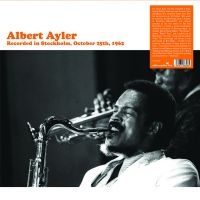 Ayler Albert - Recorded In Stockholm 1962 in der Gruppe VINYL bei Bengans Skivbutik AB (3636276)