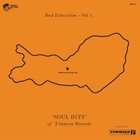 Various Artists - Bad Education, Vol. 1: The Soul Hit in der Gruppe VINYL bei Bengans Skivbutik AB (3639260)