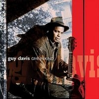 Davis Guy - Give In Kind in der Gruppe CD bei Bengans Skivbutik AB (3642563)