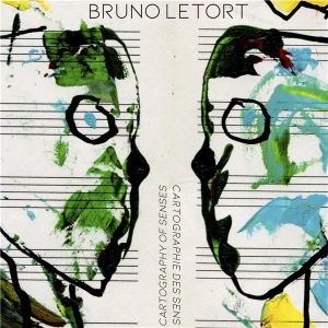 Letort Bruno - Cartography Of Senses in der Gruppe UNSERE TIPPS / Weihnachtsgeschenktipp CD bei Bengans Skivbutik AB (3642882)