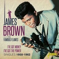 Brown James And The Famous Flames - I've Got The Money, I've Got The Po in der Gruppe CD bei Bengans Skivbutik AB (3644157)