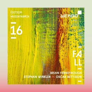 Ferneyhough Brian Winkler Stepha - Edition Musikfabrik, Vol. 16 in der Gruppe UNSERE TIPPS / Weihnachtsgeschenktipp CD bei Bengans Skivbutik AB (3645544)