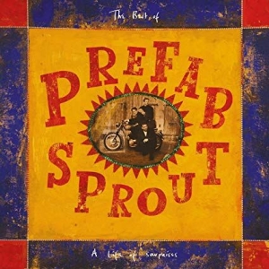 Prefab Sprout - A Life Of Surprises (Remastered) in der Gruppe UNSERE TIPPS / Weihnachtsgeschenktipp Vinyl bei Bengans Skivbutik AB (3647139)